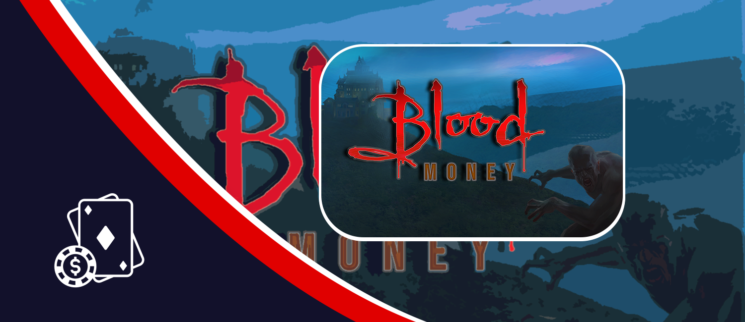 Blood Money slot at NitroBetting: How to play and win