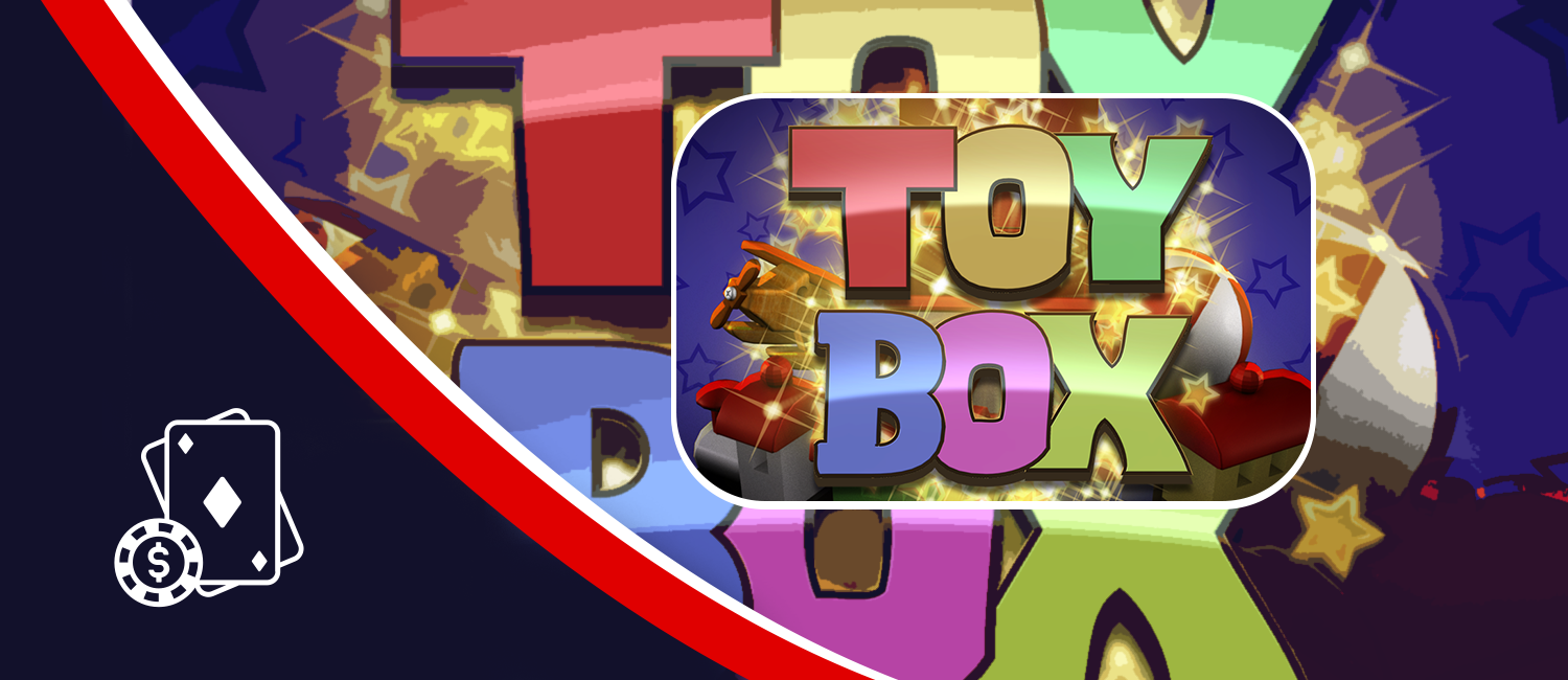 Toy Box Slot at NitroBetting: How to play and win