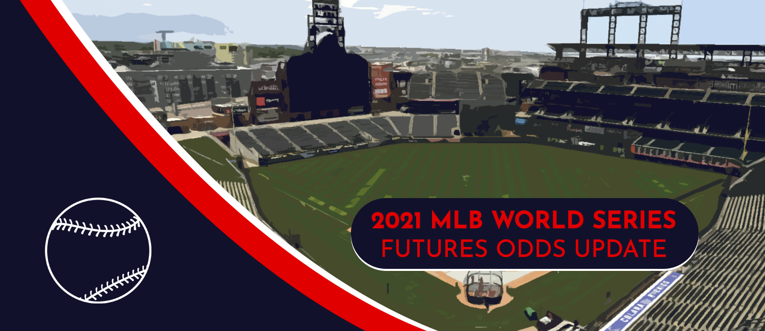 2021 World Series Futures Odds (July)